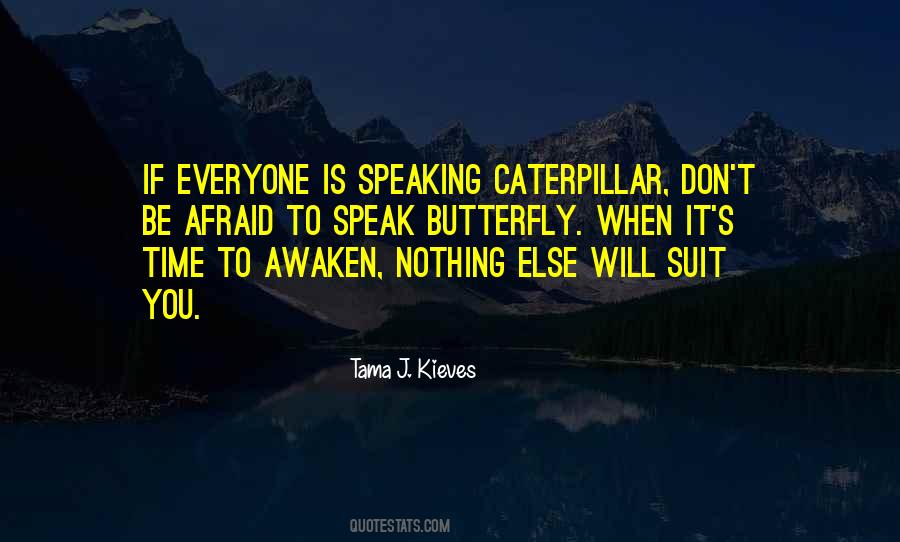 Time To Speak Quotes #90587