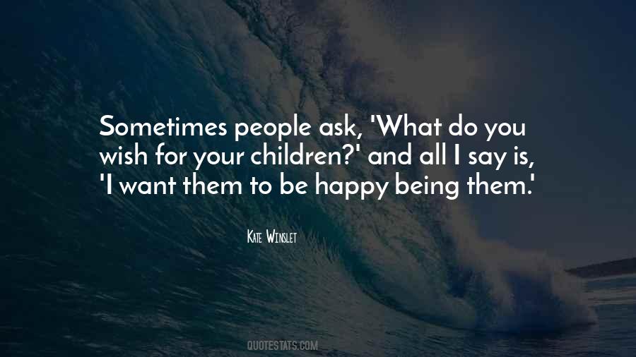 Do What You Say And Say What You Do Quotes #15280