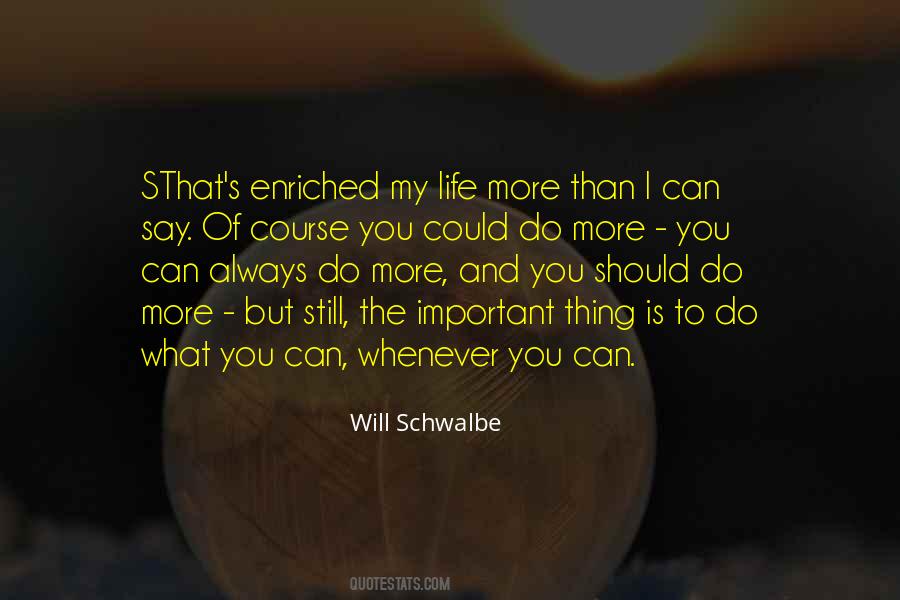 Do What You Say And Say What You Do Quotes #80663