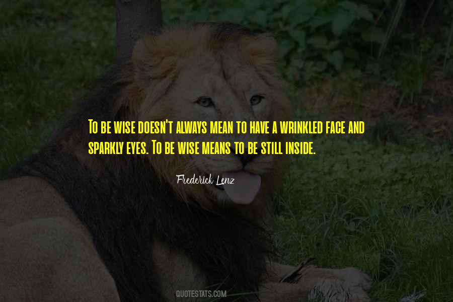 Wise Eyes Quotes #1214654