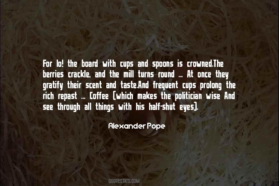 Wise Eyes Quotes #1425549