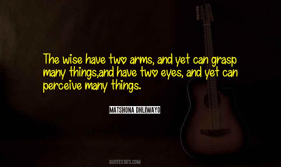 Wise Eyes Quotes #1835342