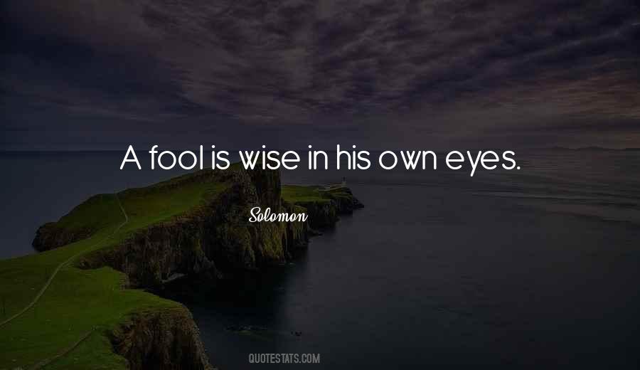 Wise Eyes Quotes #423361