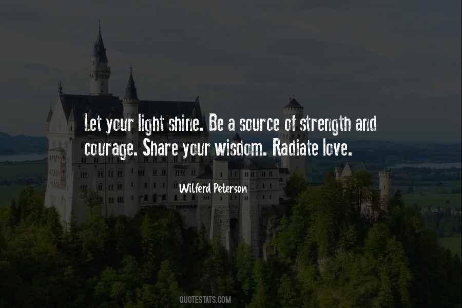 Courage Strength Wisdom Quotes #794133