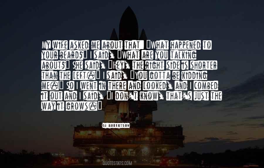 Are You Talking To Me Quotes #1014262