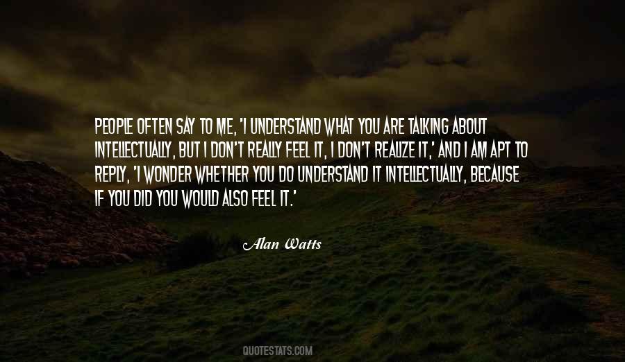 Are You Talking To Me Quotes #1028766