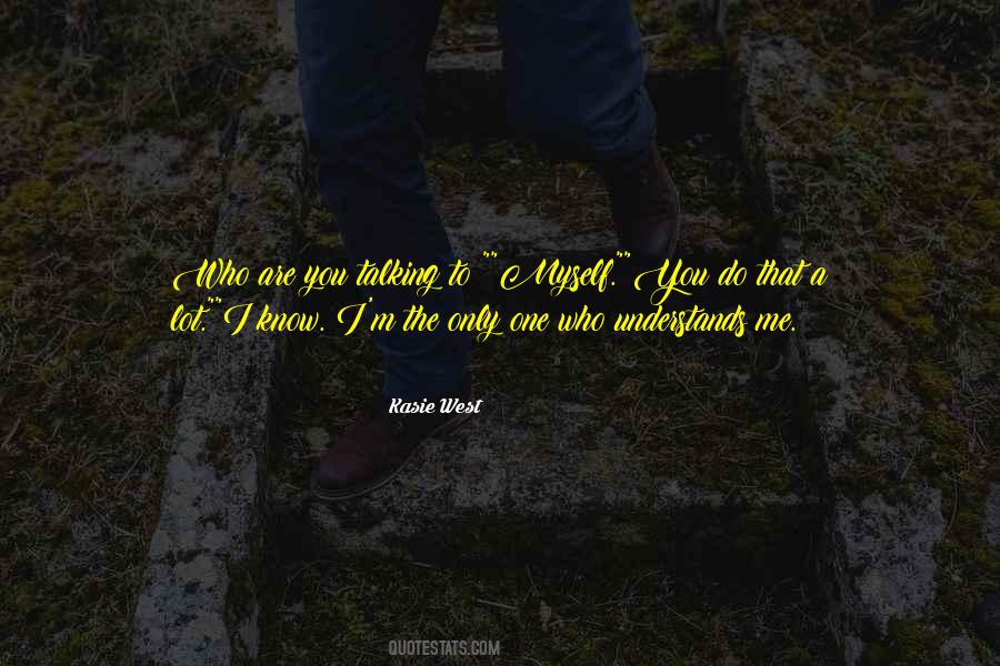 Are You Talking To Me Quotes #544121
