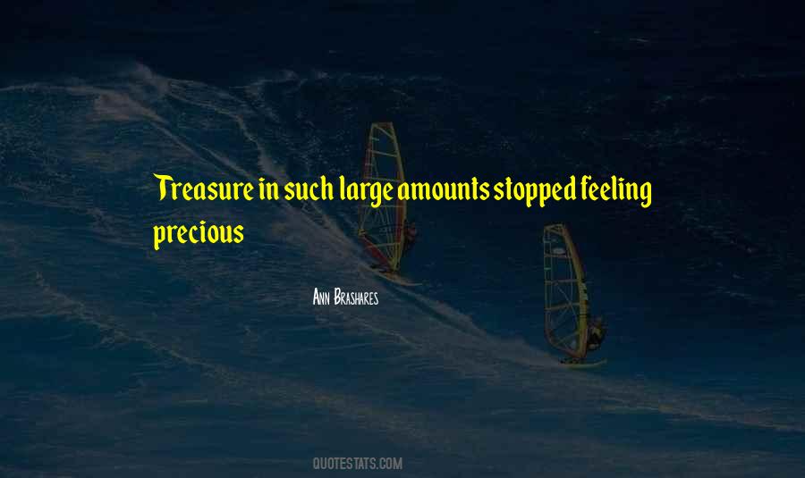 Precious Treasure Quotes #1155391