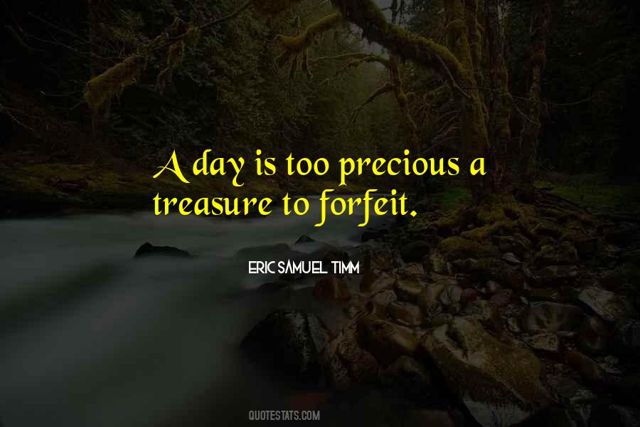 Precious Treasure Quotes #1449813