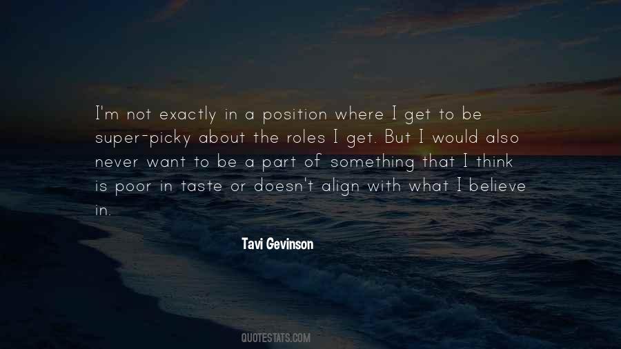 Exactly Where I Want To Be Quotes #1096545