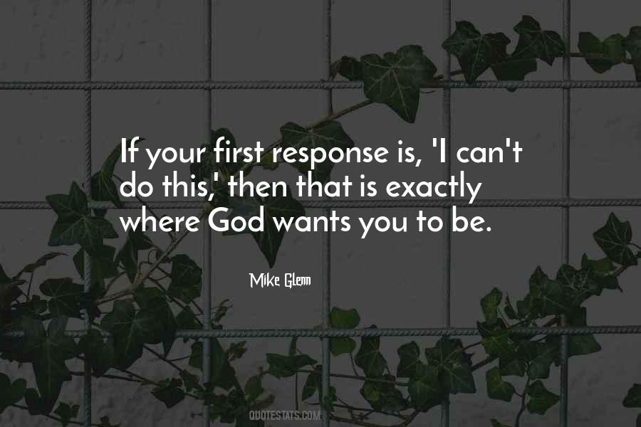 Exactly Where I Want To Be Quotes #1562971