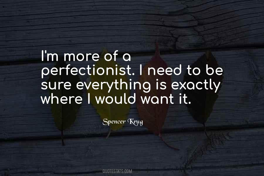 Exactly Where I Want To Be Quotes #1673455
