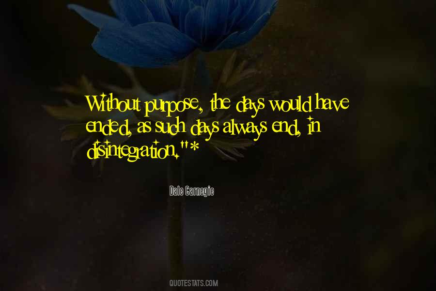 Without Purpose Quotes #1349722