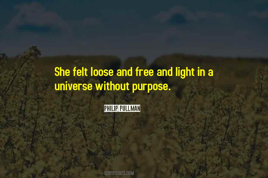 Without Purpose Quotes #1423584