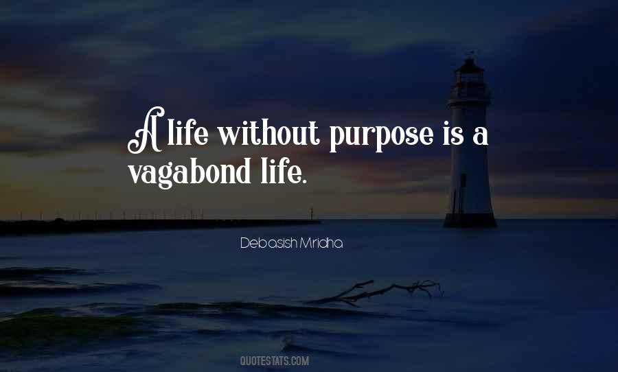 Without Purpose Quotes #1548567