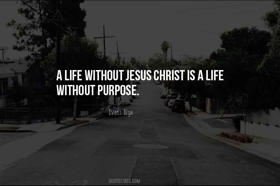 Without Purpose Quotes #1693259
