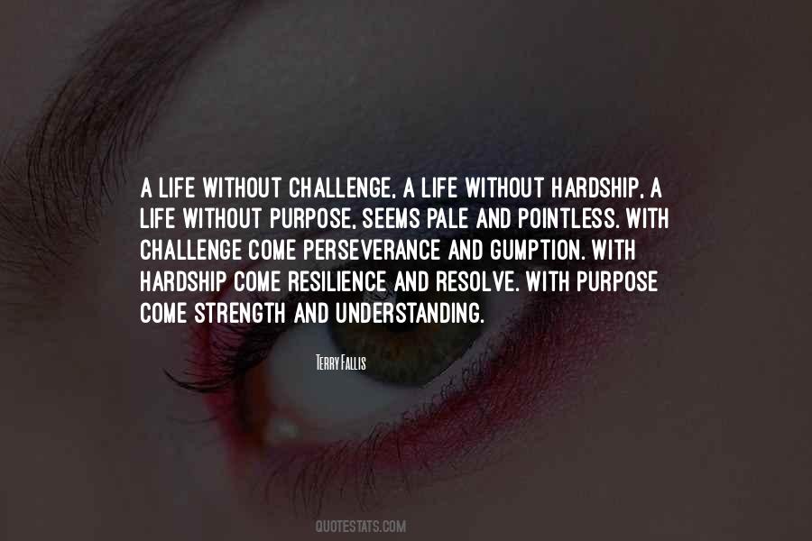 Without Purpose Quotes #232867