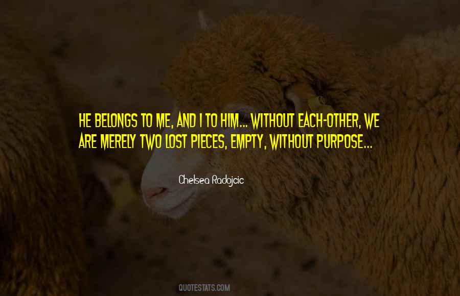 Without Purpose Quotes #260404