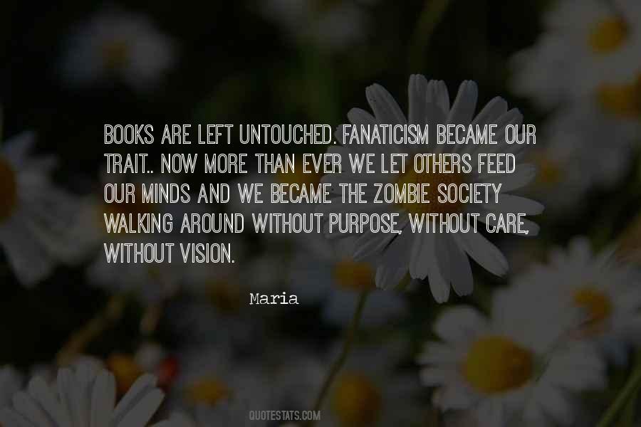 Without Purpose Quotes #297855