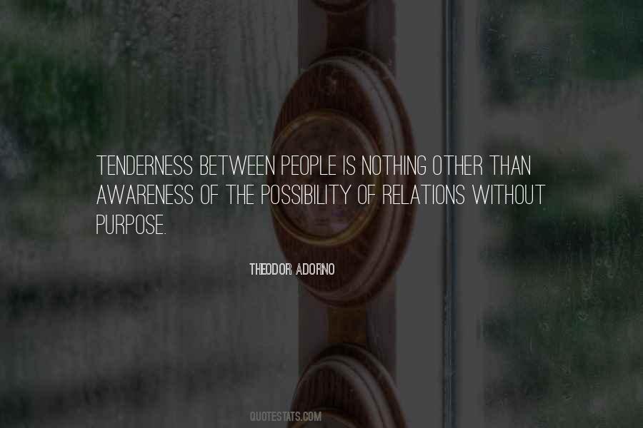 Without Purpose Quotes #327891