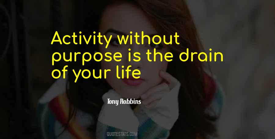 Without Purpose Quotes #769160