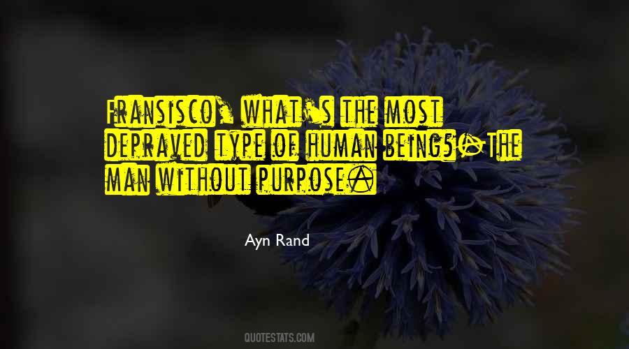 Without Purpose Quotes #882264
