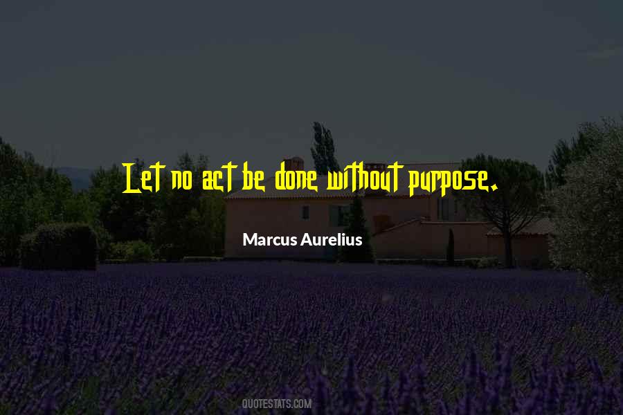 Without Purpose Quotes #964988