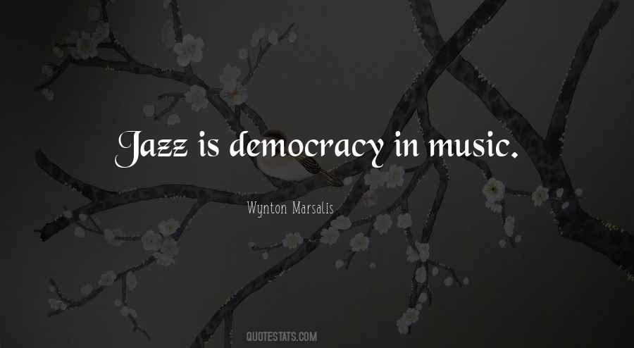 Jazz Is Quotes #1140719