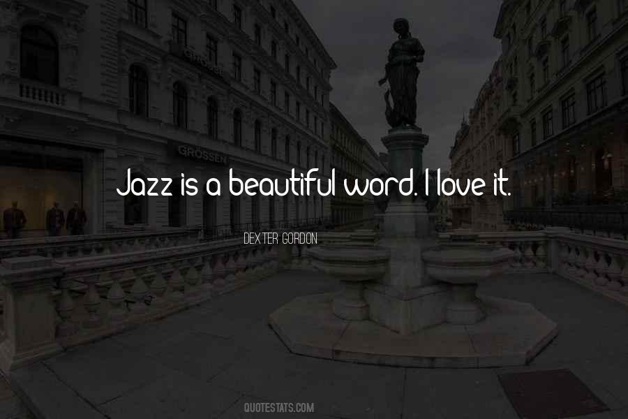 Jazz Is Quotes #1157219