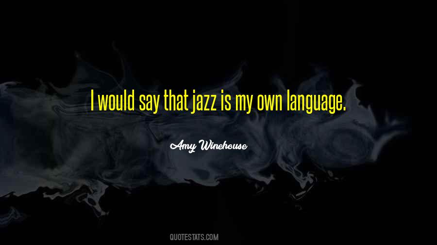 Jazz Is Quotes #1311424