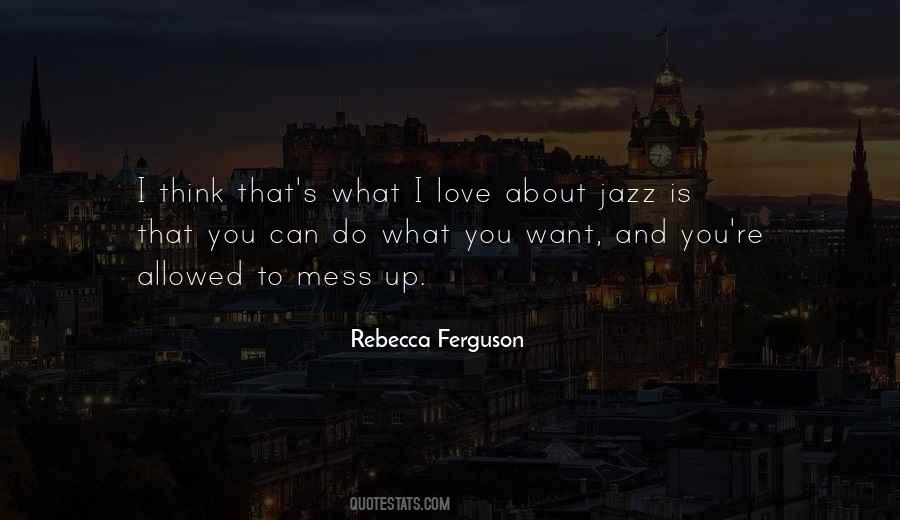 Jazz Is Quotes #297843