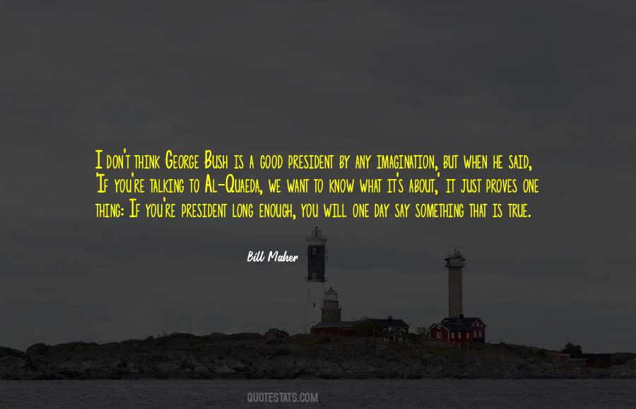 One Day Is Enough Quotes #1848646