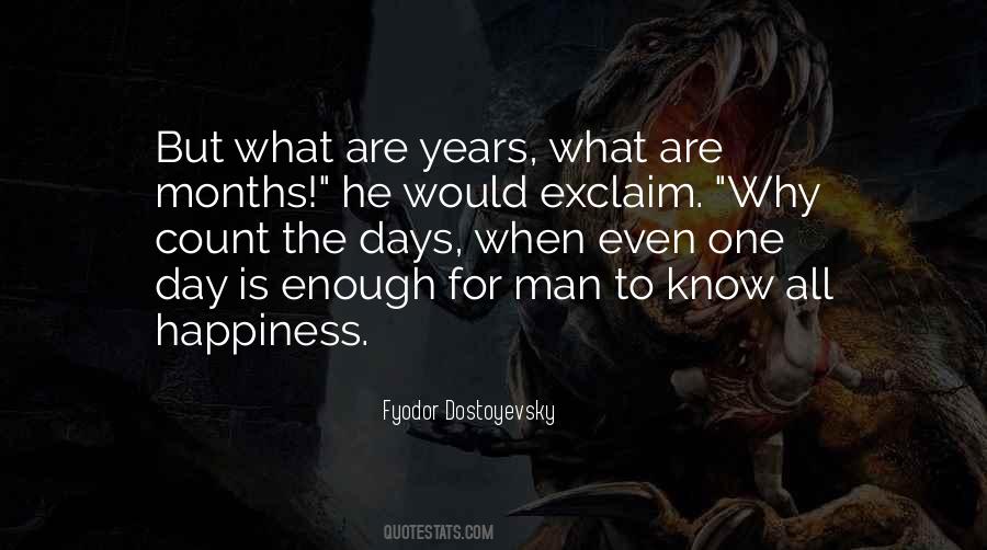 One Day Is Enough Quotes #892609