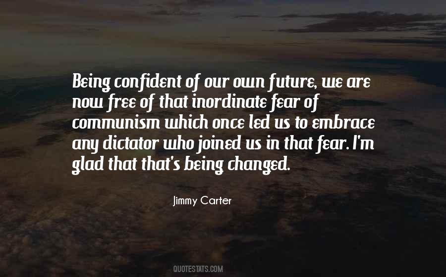 Embrace Your Future Quotes #1289394