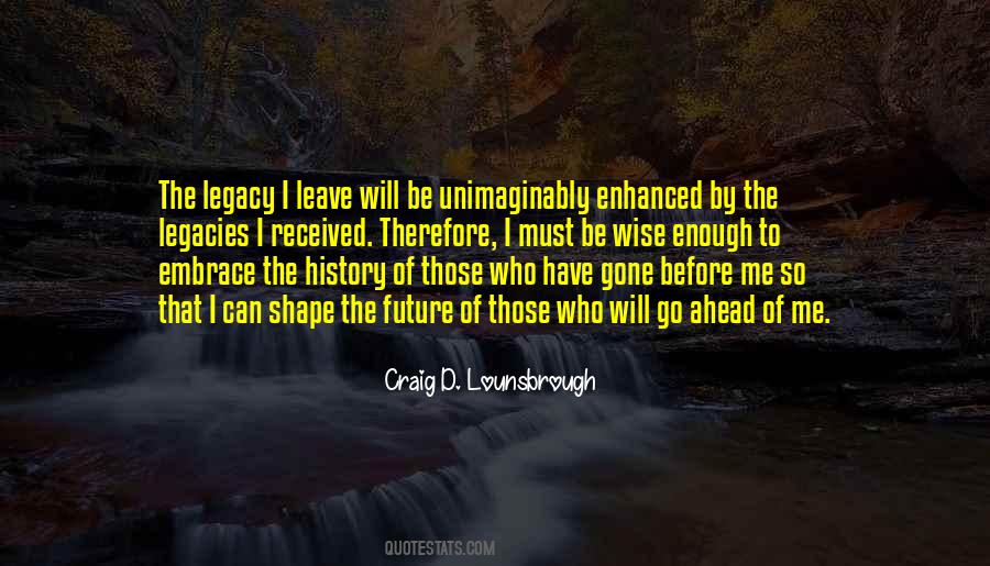 Embrace Your Future Quotes #531673