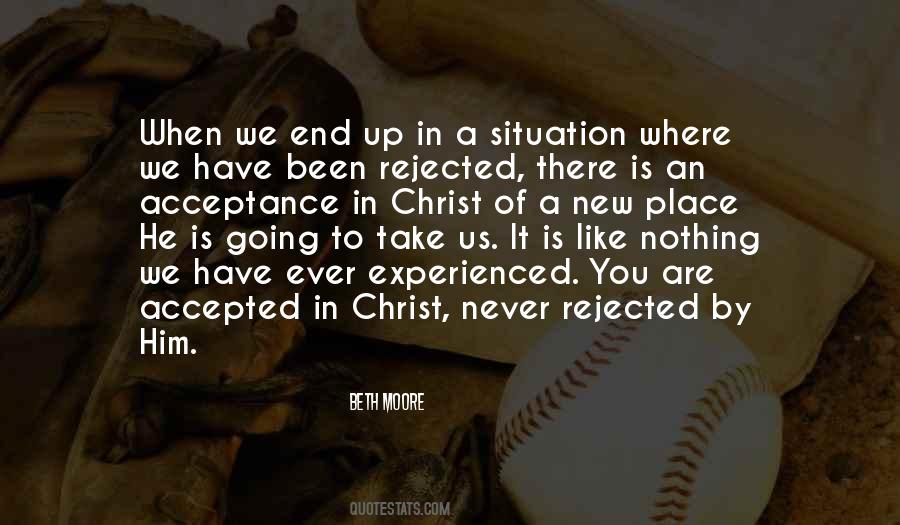 I Have Been Rejected Quotes #1686838