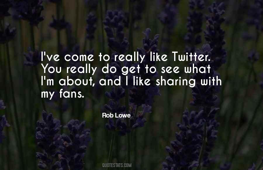 I Like What I Do Quotes #229466
