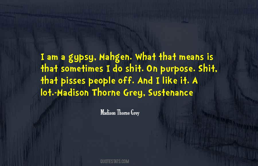 I Like What I Do Quotes #4213