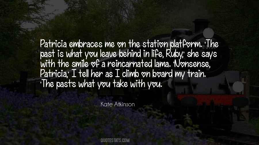 Quotes About The Train Station #1101558