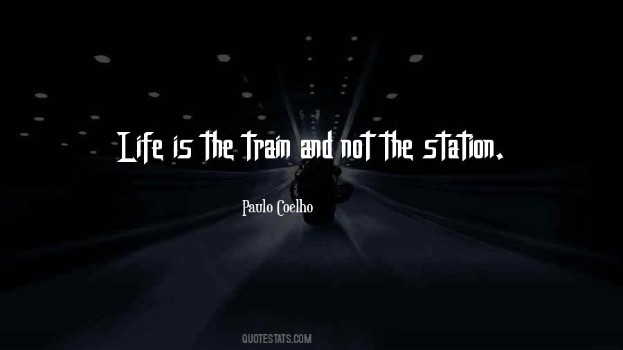 Quotes About The Train Station #1180794