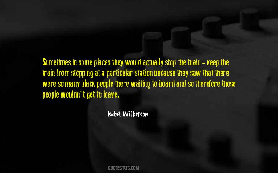 Quotes About The Train Station #1464907