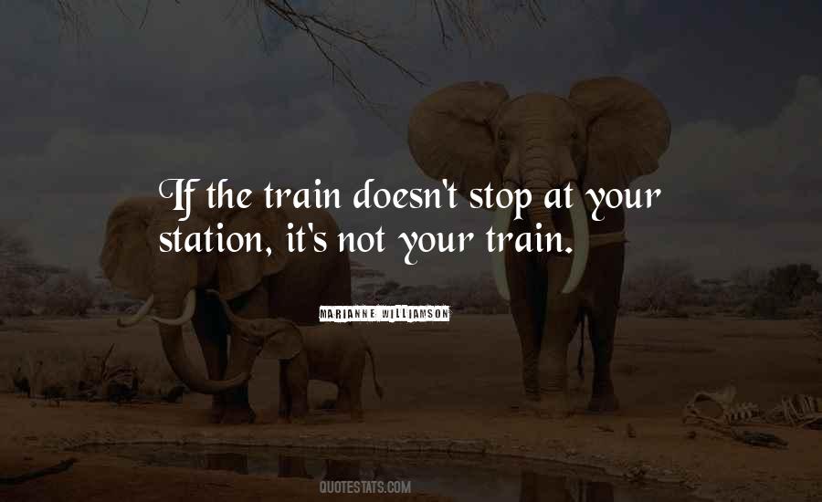 Quotes About The Train Station #1498046