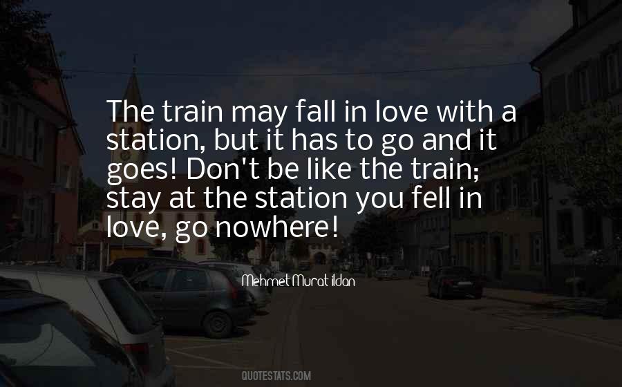 Quotes About The Train Station #1629660