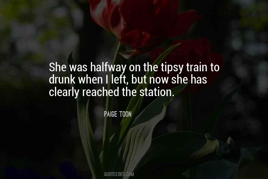 Quotes About The Train Station #1748798