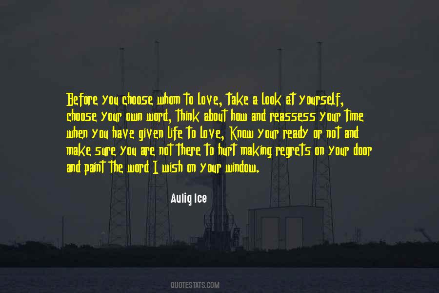 When You Have Time To Think Quotes #1320031