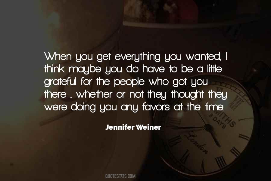 When You Have Time To Think Quotes #1870284
