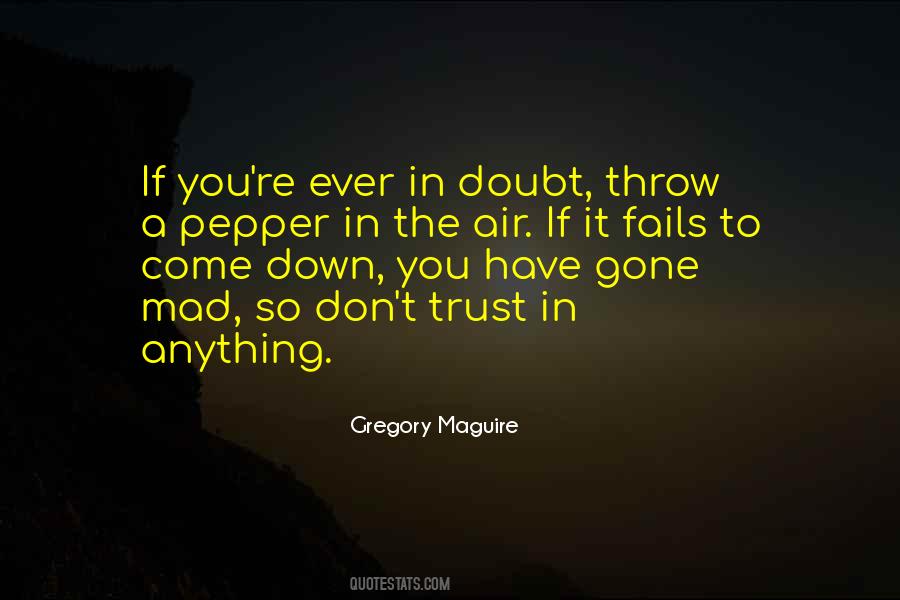 Doubt In Trust Quotes #1548791