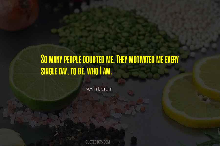 Doubted Me Quotes #1051226