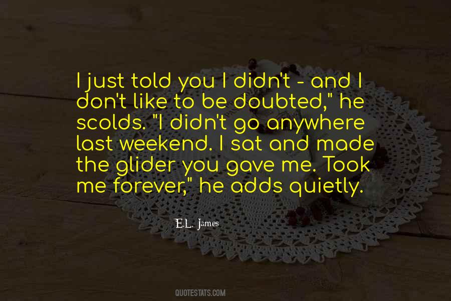 Doubted Me Quotes #756370