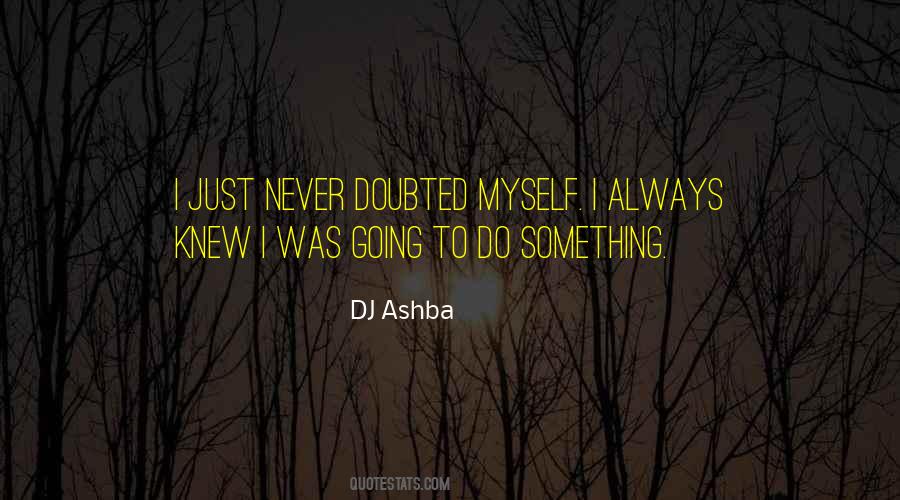 Doubted Quotes #1263079